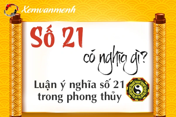 21 là con gì trong số đề