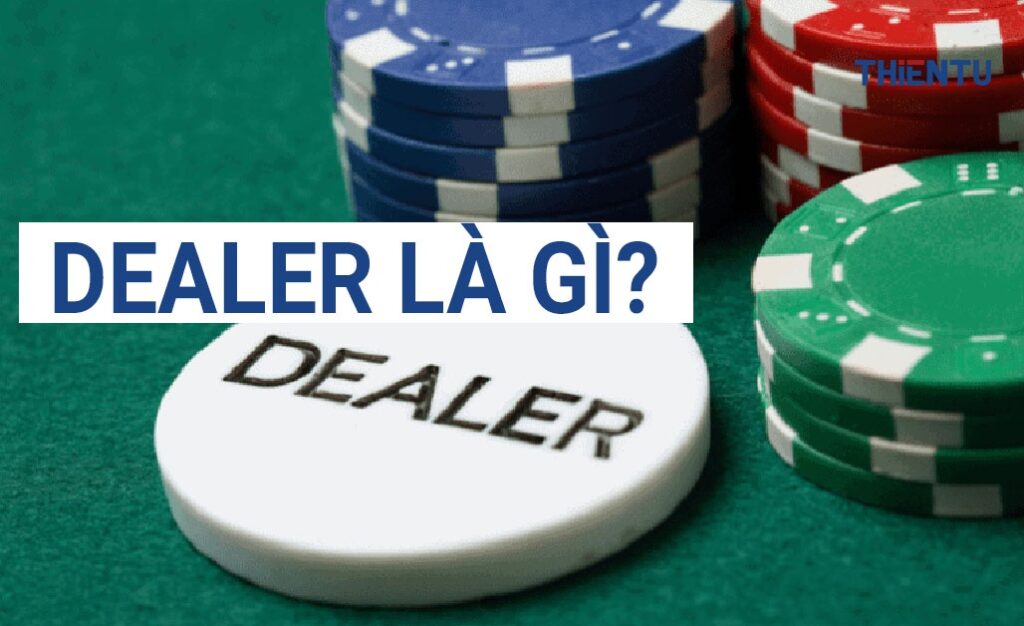 Giá dealer là gì? 4 phạm vi hoạt động xuất hiện dealer