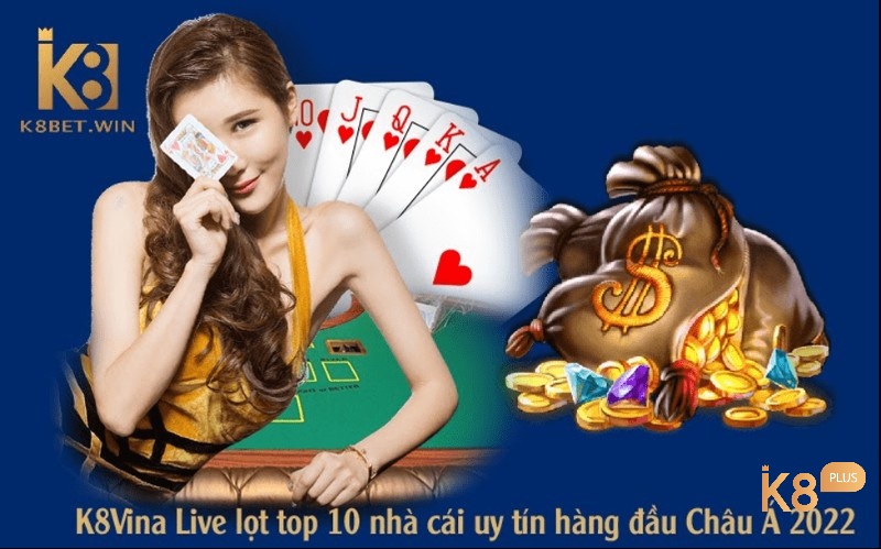  k8vina live là nhà cái lọt vào top 10 nhà cái uy tín nhất Đông Nam Á.