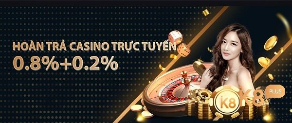 Các ưu đãi hấp dẫn tại nhà cái K8 Casino