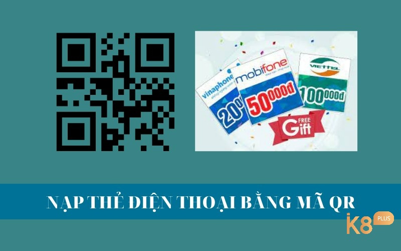 nạp thẻ điện thoại bằng mã qr