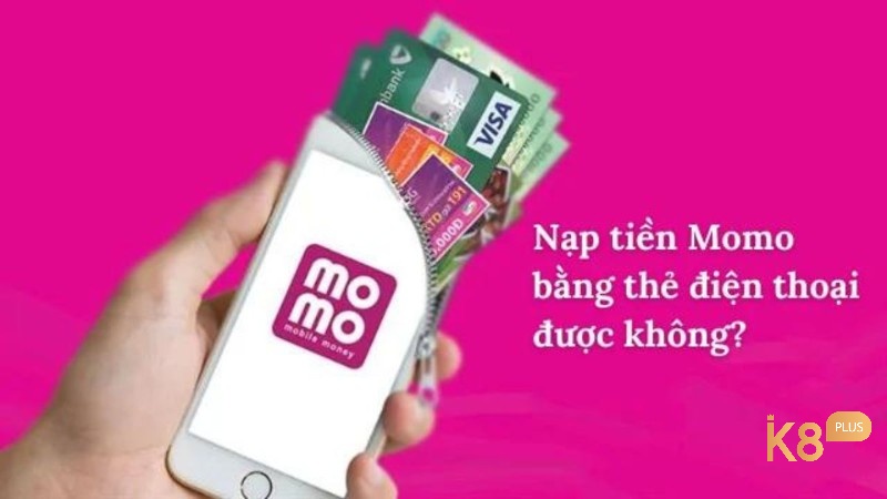 Việc nạp tiền vào ví momo bằng thẻ cào điện thoại