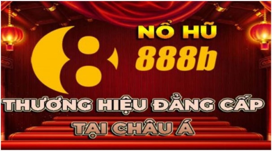 Nổ hũ 888B – Sân chơi nổ hũ đình đám cho cược thủ