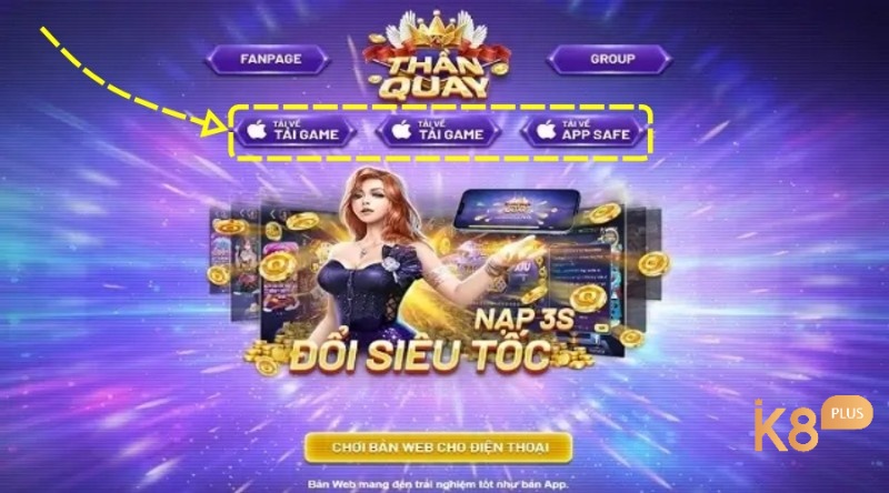 Tải app chơi tại nổ hũ thần quay cực kỳ dễ dàng