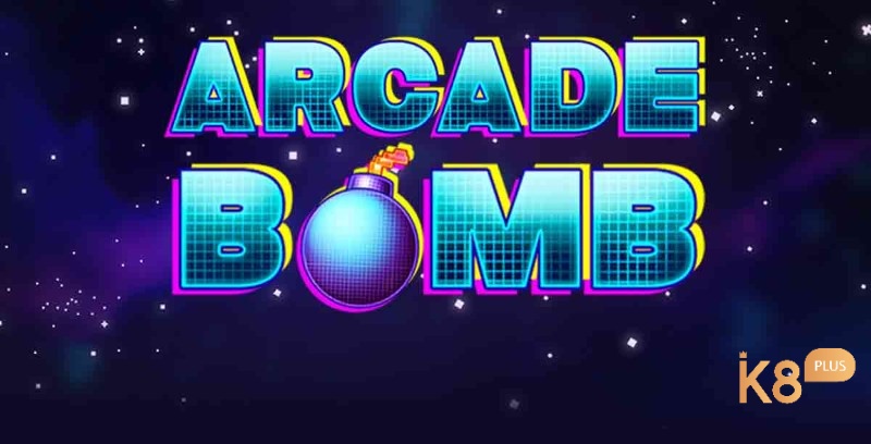 Cùng k8 tìm hiểu chi tiết về trò chơi Arcade bomb slot nhé