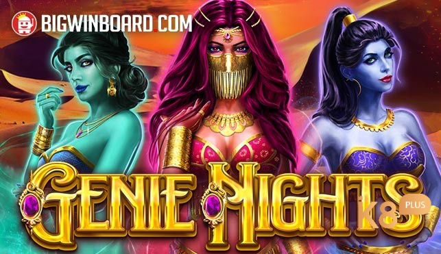 Cùng k8 tìm hiểu chi tiết về trò chơi Genie nights slot