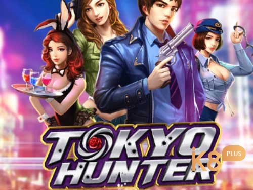 Khám phá tokyo hunter- Một tựa game hấp dẫn nhất cùng k8 ngay thôi.