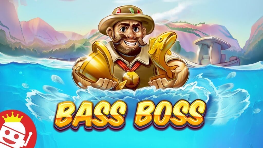 Bass Boss Slot: Game slot chủ đề câu cá cực kỳ thú vị