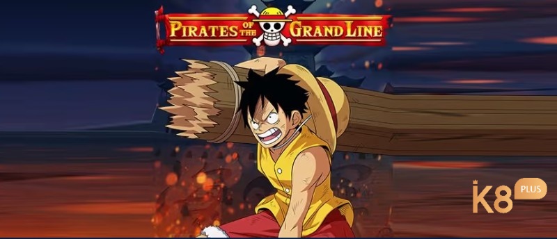 Grand line games: Pirates Of The Grand Line Slot hấp dẫn