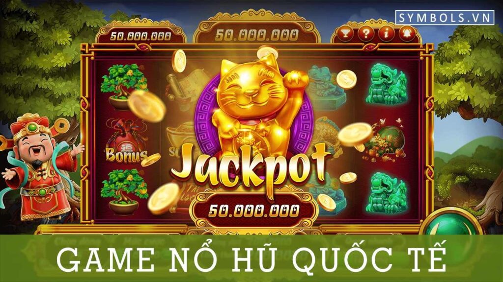 Tải game nổ hũ quốc tế có số lượt tải về nhiều nhất tại K8