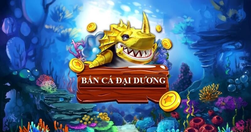 Bắn cá đại dương tại K8 - Cổng game uy tín nhất trên thị trường