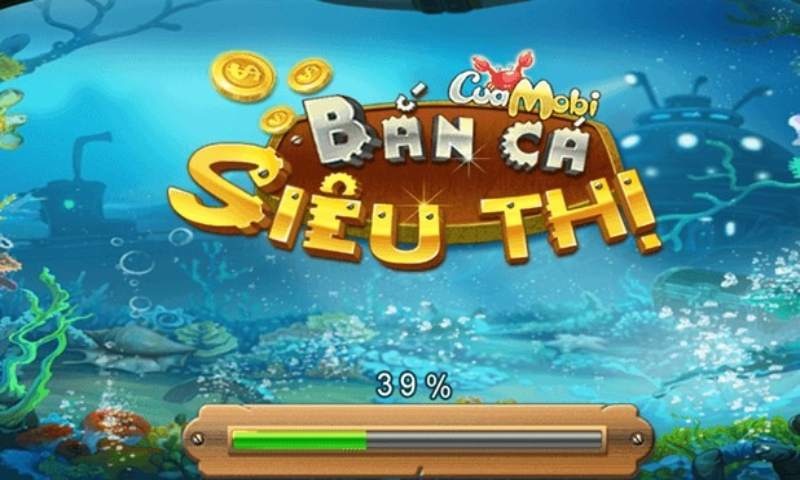 Bắn cá siêu thị - Game bắn cá được nhiều người ưa chuộng