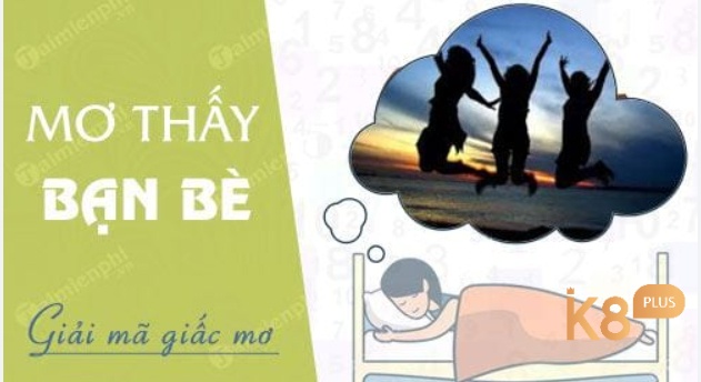 Mộng thấy bạn bè qua đời là điềm báo gì?