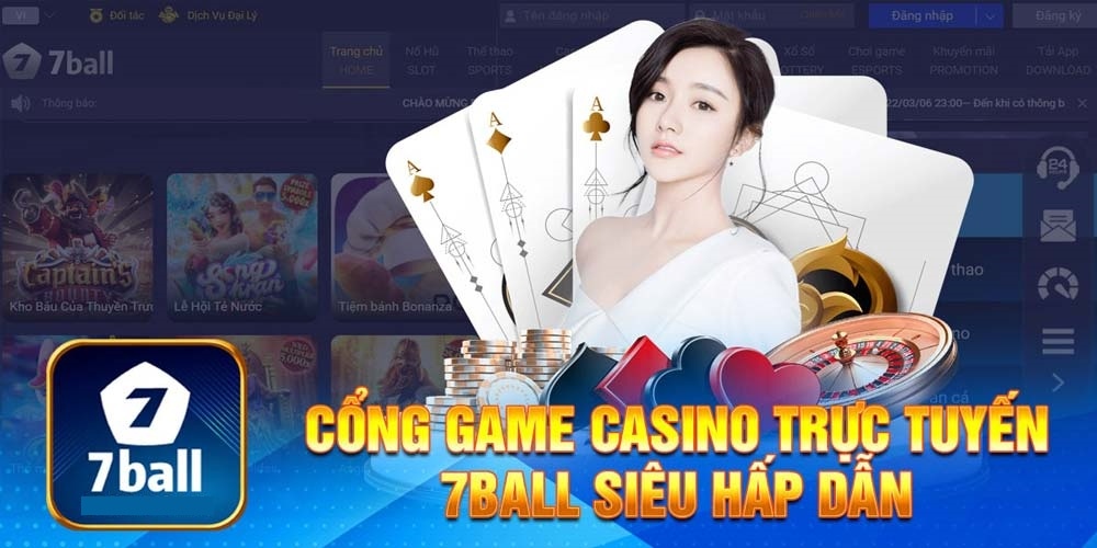 7Ball – Nhà cái cá cược trực tuyến an toàn, bảo mật số 1