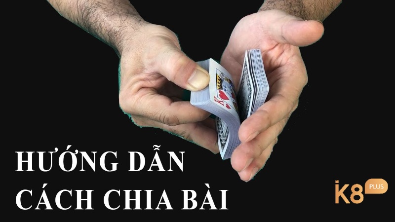 Cách chơi tiến lên bịp cần thực hiện chia bài thông minh