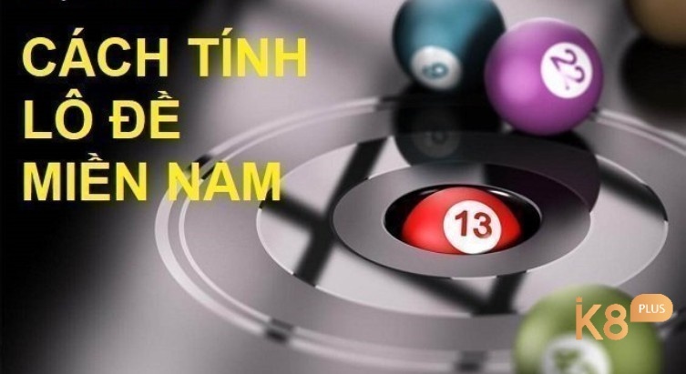 Cách tính lô đề miền Nam cho kết quả chuẩn xác nhất theo lô rơi