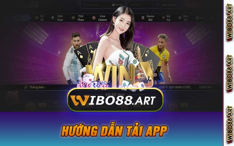 Tải Wibo88: Hướng dẫn những bước thực hiện đơn giản nhất