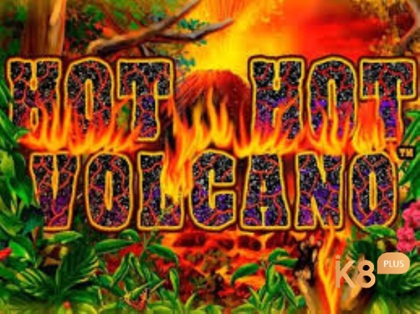 Chủ đề trong game Hot Hot Volcano hấp dẫn