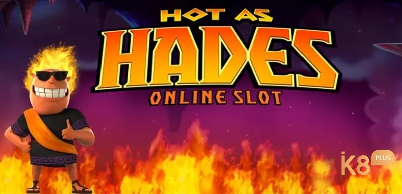 Hot as Hades: Slot về thế giới ngầm trong thần thoại cổ