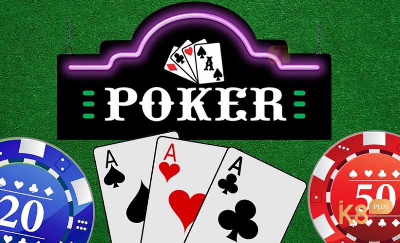 K8 cùng tay chơi tìm hiểu về kinh nghiệm chơi poker chi tiết đầy đủ nhé!