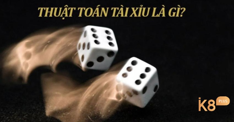 Tìm hiểu game tài xỉu và thuật toán tài xỉu cơ bản