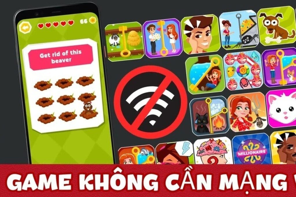 Game offline không cần mạng đáng chơi nhất năm 2025